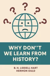 Why Don't We Learn from History? cover