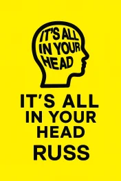 IT'S ALL IN YOUR HEAD cover
