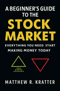 A Beginner's Guide to the Stock Market cover