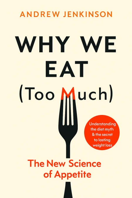 Why We Eat (Too Much) cover
