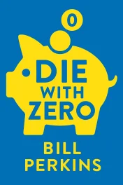 Die with Zero cover