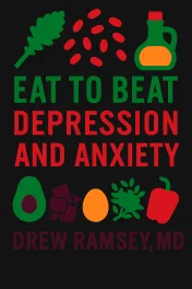 Eat to Beat Depression and Anxiety cover