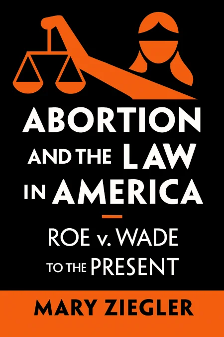 Abortion and the Law in America cover