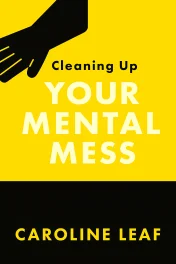 Cleaning Up Your Mental Mess cover