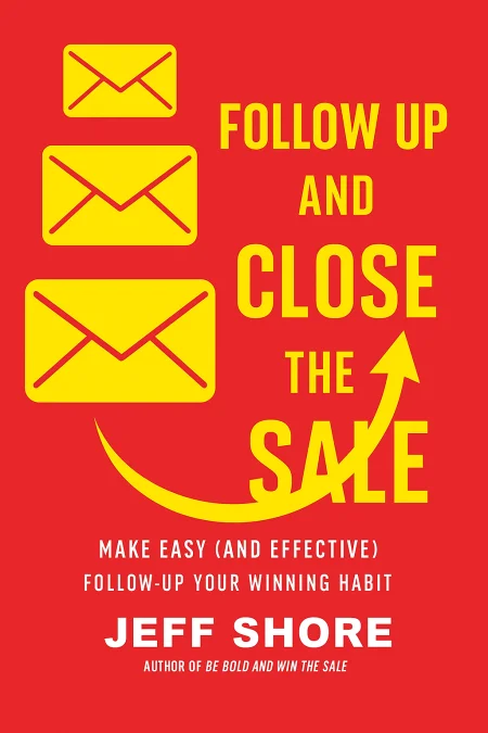 Follow Up and Close the Sale cover