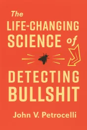 The Life-Changing Science of Detecting Bullshit cover