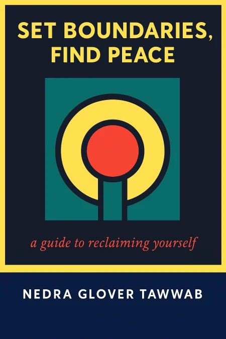 Set Boundaries, Find Peace cover