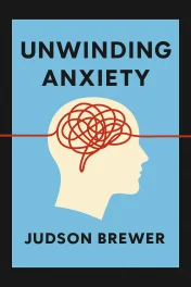 Unwinding Anxiety cover