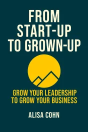 From Start-Up to Grown-Up cover