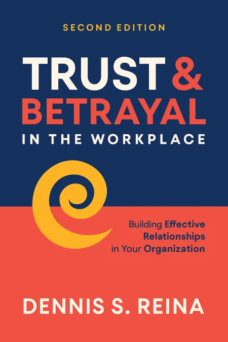 Trust and Betrayal in the Workplace cover