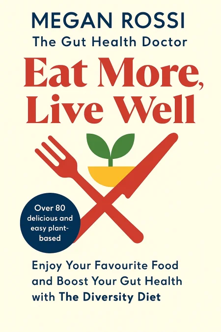 Eat More, Live Well cover