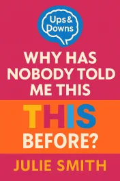 Why Has Nobody Told Me This Before? cover