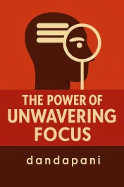 The Power of Unwavering Focus cover