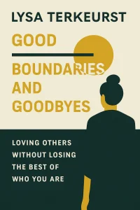 Good Boundaries and Goodbyes cover