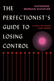 The Perfectionist's Guide to Losing Control cover