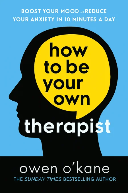 How to Be Your Own Therapist cover