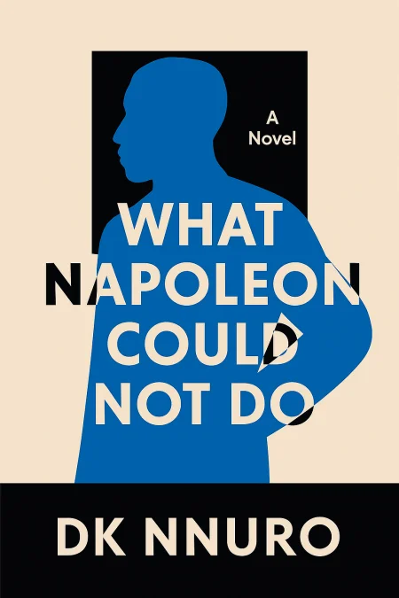 What Napoleon Could Not Do cover