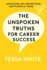 The Unspoken Truths for Career Success cover