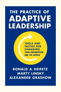The Practice of Adaptive Leadership cover