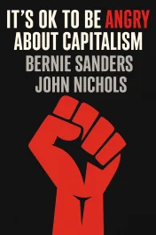 It’s OK to Be Angry About Capitalism cover