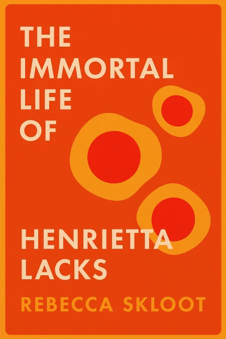 The Immortal Life Of Henrietta Lacks cover