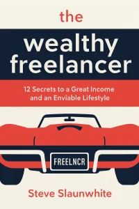 The Wealthy Freelancer cover