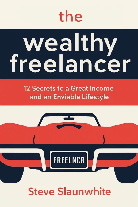 The Wealthy Freelancer cover
