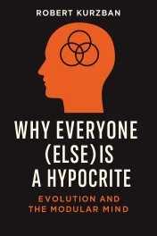 Why Everyone (Else) Is a Hypocrite cover
