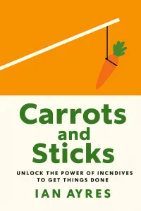 Carrots and Sticks cover