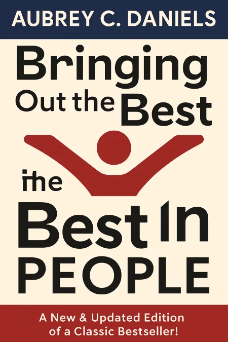 Bringing Out the Best in People cover