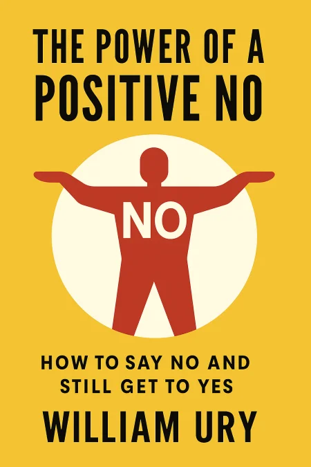 The Power of a Positive No cover